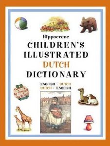 Hippocrene Children's Illustrated Dictionaries: Dutch